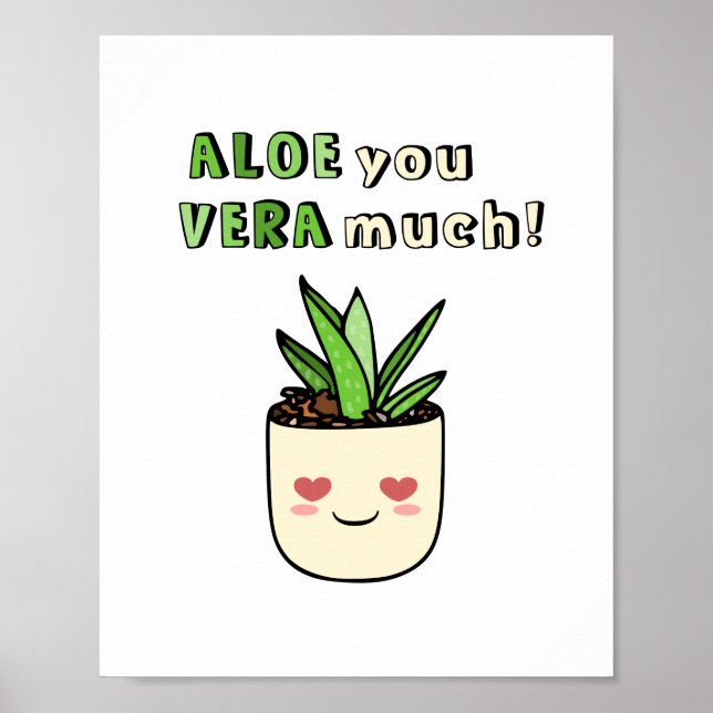 Poster Engraçado Aloe Você Vera Much Kawaii Suculente Amo (Frente)