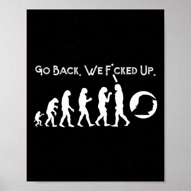 Poster Engraçado Anti-Trump - Volte Para Trump Evolution  (Frente)