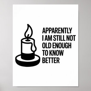 Poster Engraçado Aparentemente Ainda Não Tenho Idade Sufi