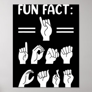 Poster Engraçado Asl Língua Americana de Sinais Curiosida