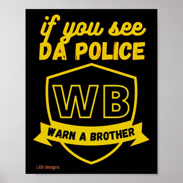 poster engraçado "AVISE UM BRO..." (Frente)