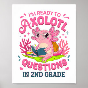 Poster Engraçado Axolotl Primeiro Dia de Perguntas Do seg