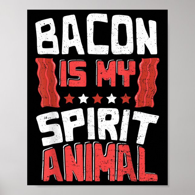 Poster Engraçado Bacon É Meu Espírito Animal - Churrasco (Frente)