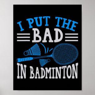 Poster Engraçado Badminton Humor Smash Shuttle Birdie Esp