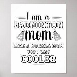 Poster Engraçado Badminton Mãe Camisa Mulheres Badminton