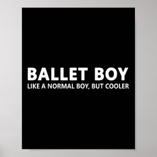 Poster Engraçado Balé Boy Music Balé Boy