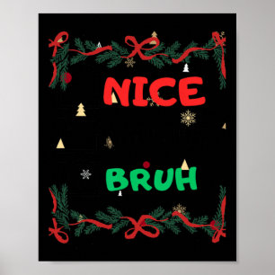 Poster Engraçado Bela travessa Bruh Natal