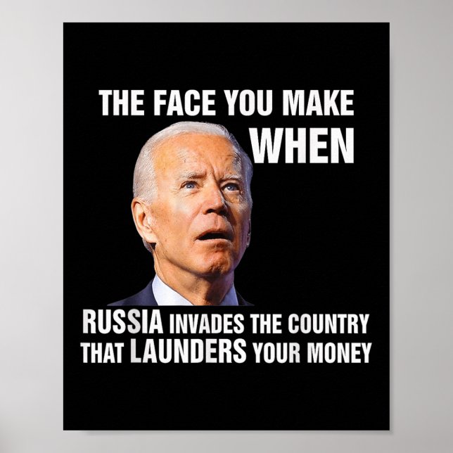 Poster Engraçado Biden Que Você Faz Quando A Rússia Invad (Frente)