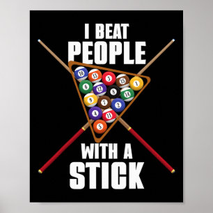 Poster Engraçado Billiard Rack I Bate Pessoas Com Um Bill
