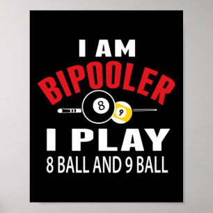 Poster Engraçado Billiards Piscina Shirt Eu Toco 8 Ll E 9