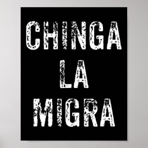Poster Engraçado Chinga La Migra, patrulha de fronteira m
