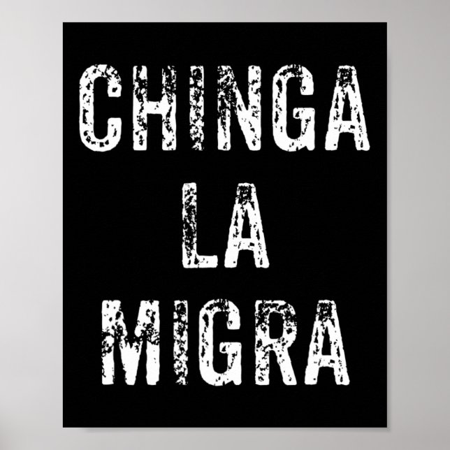 Poster Engraçado Chinga La Migra, patrulha de fronteira m (Frente)