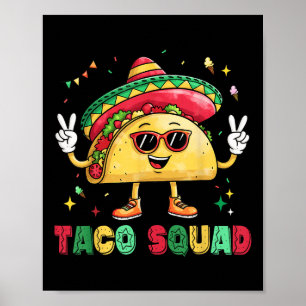 Poster Engraçado Cinco De Mayo Funny Taco Squad Sombrero
