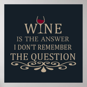 Poster Engraçado cita o famoso slogan do bebedor do vinho