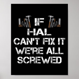 Poster Engraçado Citação do Homem-Letra Hal Gift Personal