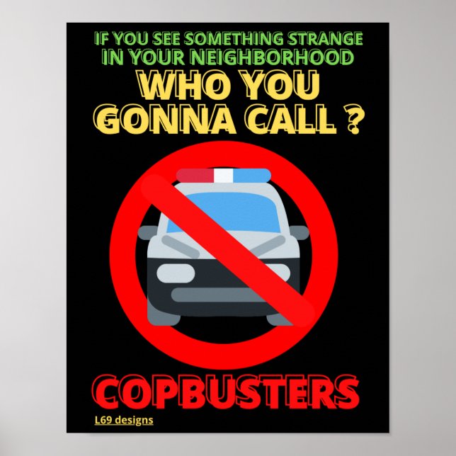 poster engraçado "COPBUSTERS" (Frente)