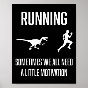 Poster Engraçado Correr Às Vezes Todos Precisamos De Um P