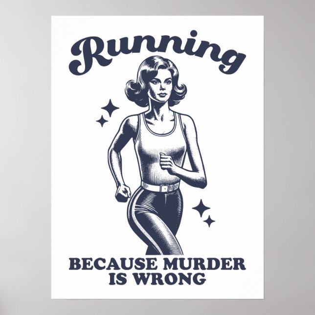 Poster Engraçado Correr Porque Assassinato É Errado Retro (Frente)
