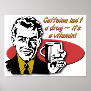 Poster engraçado da vitamina da cafeína do café