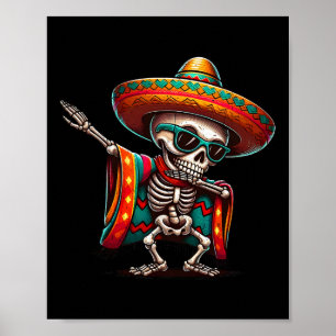 Poster Engraçado Dabbing mexicano esqueleto Poncho Cinco