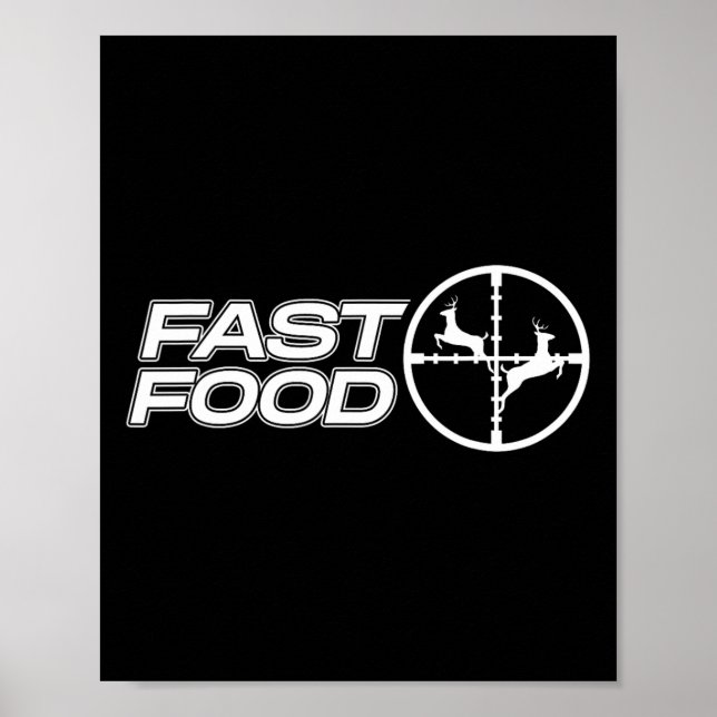 Poster Engraçado Deer Hunting Comida Deer Gift For Hunter (Frente)