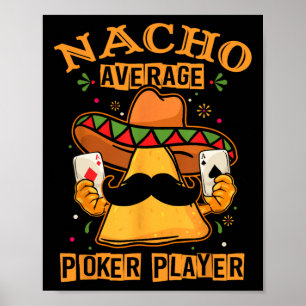 Poster Engraçado Design do pôquer mexicano - Nacho Média
