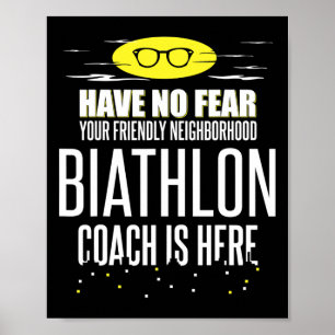 Poster Engraçado Design do treinador Biathlon - Não Tenha