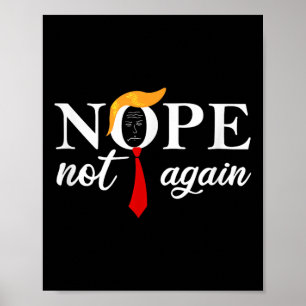 Poster Engraçado Dizer Anti Trump 2024 Não Mais Engraçado