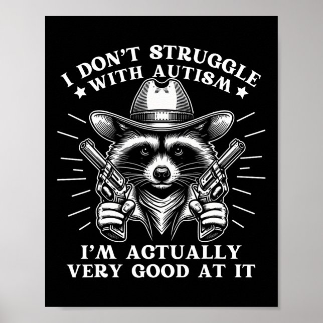 Poster Engraçado Dizer Racoon Memism Autismo Sensibilizaç (Frente)