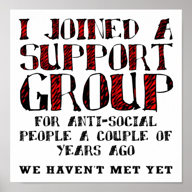Poster Engraçado do Grupo de Suporte Anti-Social (Frente)