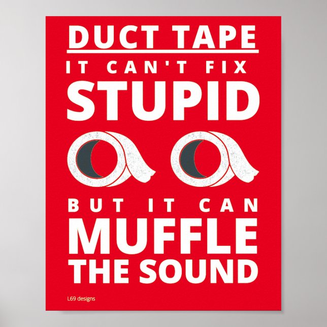 poster engraçado "DUCT TAPE..." (Frente)