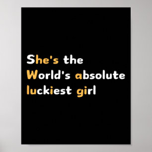 Poster Engraçado Ela é a garota mais sortuda do mundo, Al