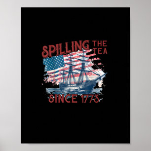 Poster Engraçado Em 4 De Julho Esmagando O Chá Desde 1773