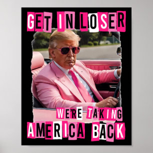 Poster Engraçado Entrar Em Perdedor Estamos Levando O Ame
