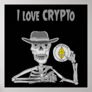 Poster Engraçado Esqueleto Adoro Crypto Ether Cryptocurre