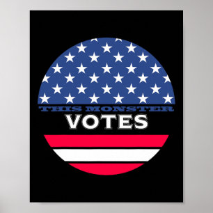 Poster Engraçado esse monstro vota Anti-trump Biden Harri