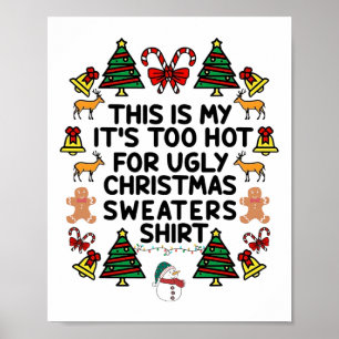 Poster Engraçado Este É Meu É Quente Demais Para Ugly Chr