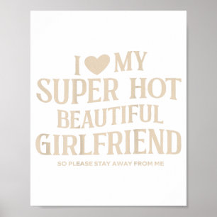 Poster Engraçado Eu Amo Minha Namorada Super Gata Linda V