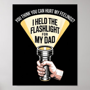 Poster Engraçado Eu Segurei a Luz Para o Meu Pai Humor Sa