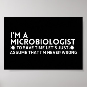 Poster Engraçado eu ser um microbiologista para economiza