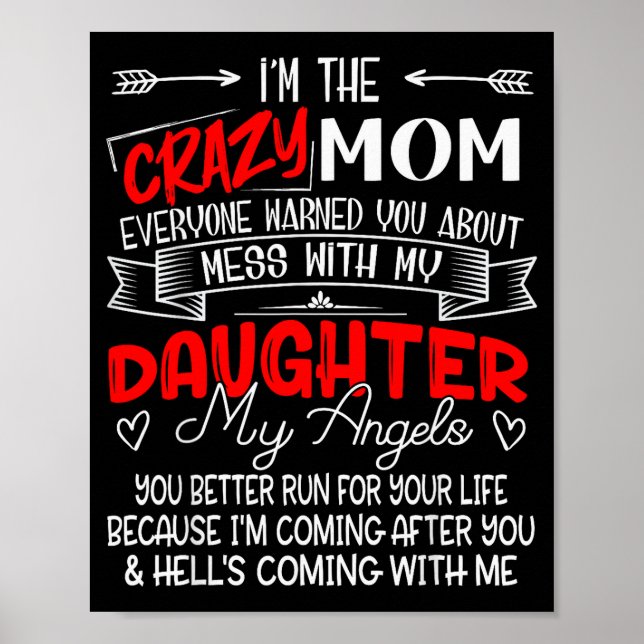 Poster Engraçado Eu Sou a Mãe Louca Não Brinque Com Minha (Frente)
