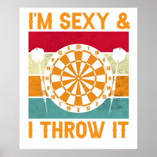 Poster Engraçado EU SOU SEXY E EU JOGO Dardo Tiro Lançame