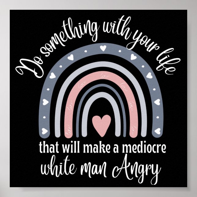 Poster Engraçado Faça algo com sua vida (Frente)