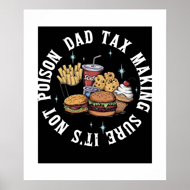 Poster Engraçado Fazer De Imposto De Pai De Dadddy Certam (Frente)