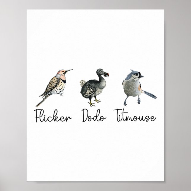 Poster Engraçado Flicker Dodo Titmouse (Frente)