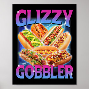 Poster Engraçado Glizzy Gobbler Meme Hilariary Hot Dog Gl