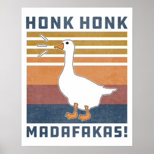 Poster Engraçado Goose Honk Madafakas - Pato de Vintage