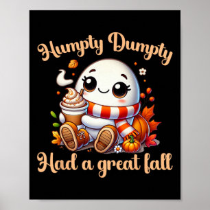 Poster Engraçado, Humpty Dumpty Teve Uma Queda De Excelen