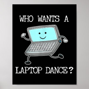 Poster Engraçado Laptop Dançando Computador Pun Cotação D
