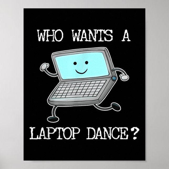 Poster Engraçado Laptop Dançando Computador Pun Cotação D (Frente)